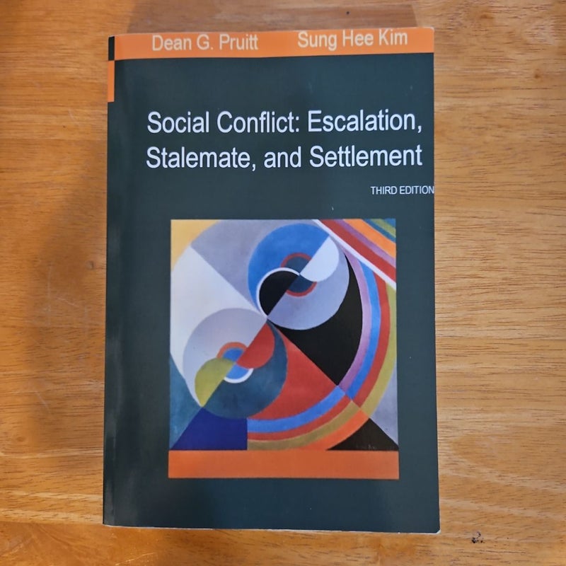 Social Conflict: Escalation, Stalemate, and Settlement