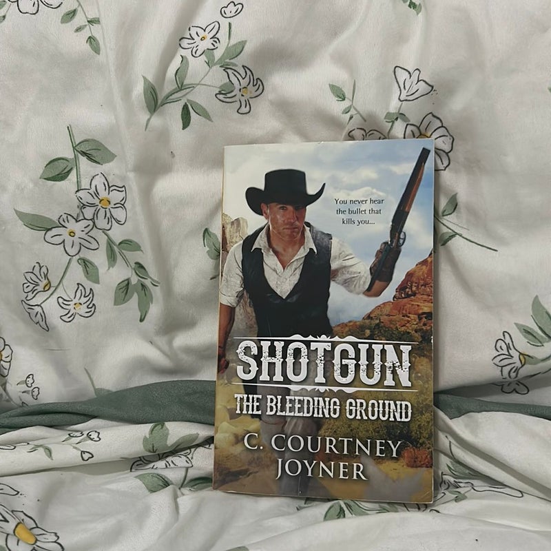 Shotgun: the Bleeding Ground