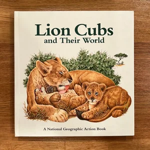 Pop-Up: Lion Cubs and Their World