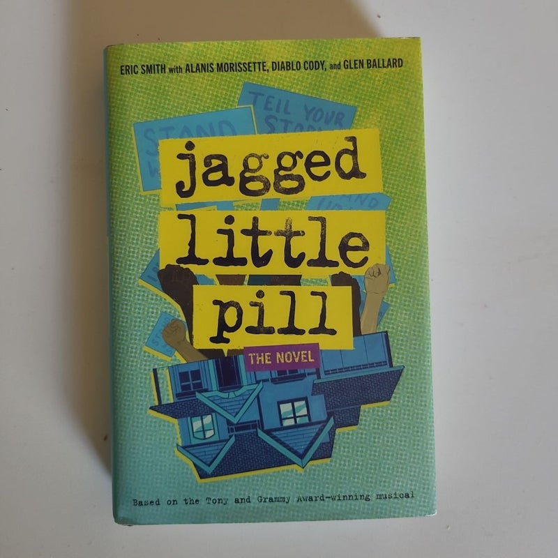 Jagged Little Pill: the Novel