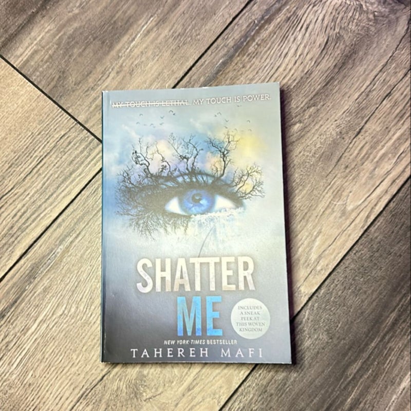 Shatter Me