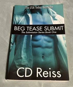 Beg Tease Submit - Books 1-3