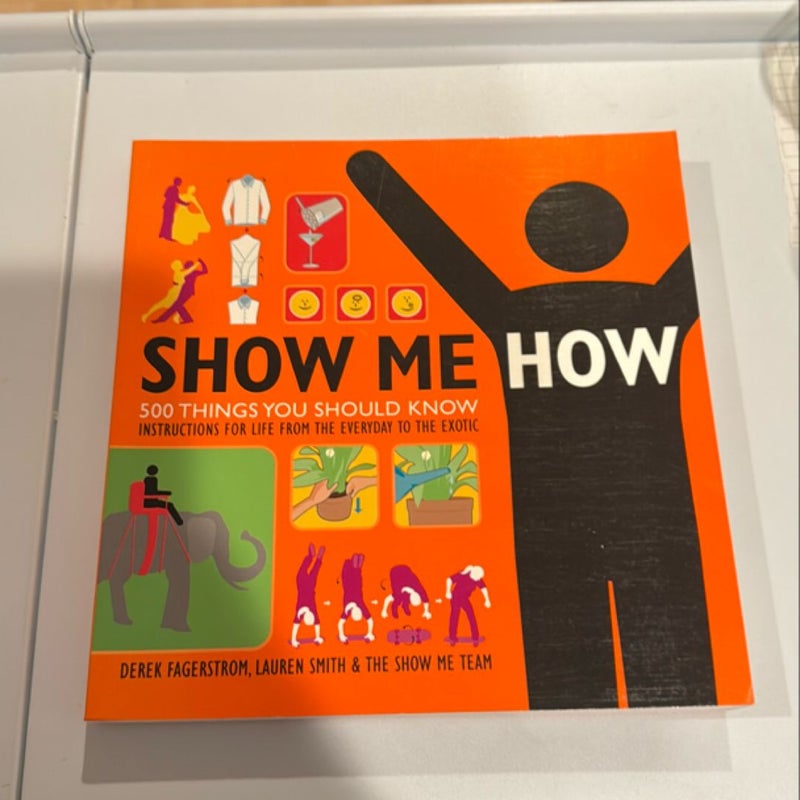 Show Me How Sm