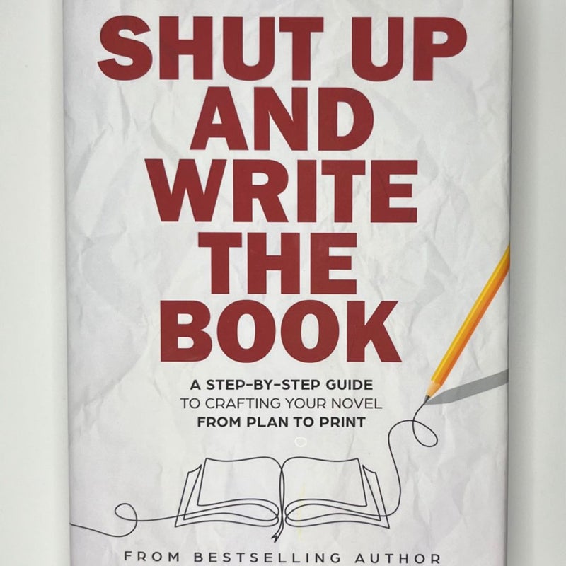 Shut up and Write the Book