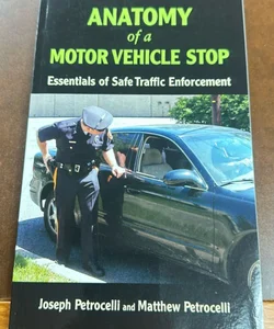 Anatomy of a Motor Vehicle Stop