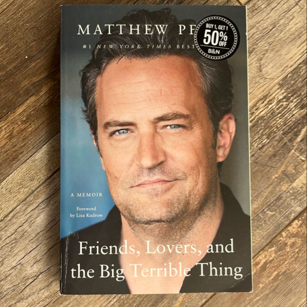 Friends, Lovers, and the Big Terrible Thing