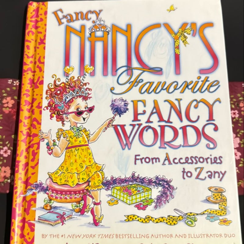 Fancy Nancy's Favorite Fancy Words 👑