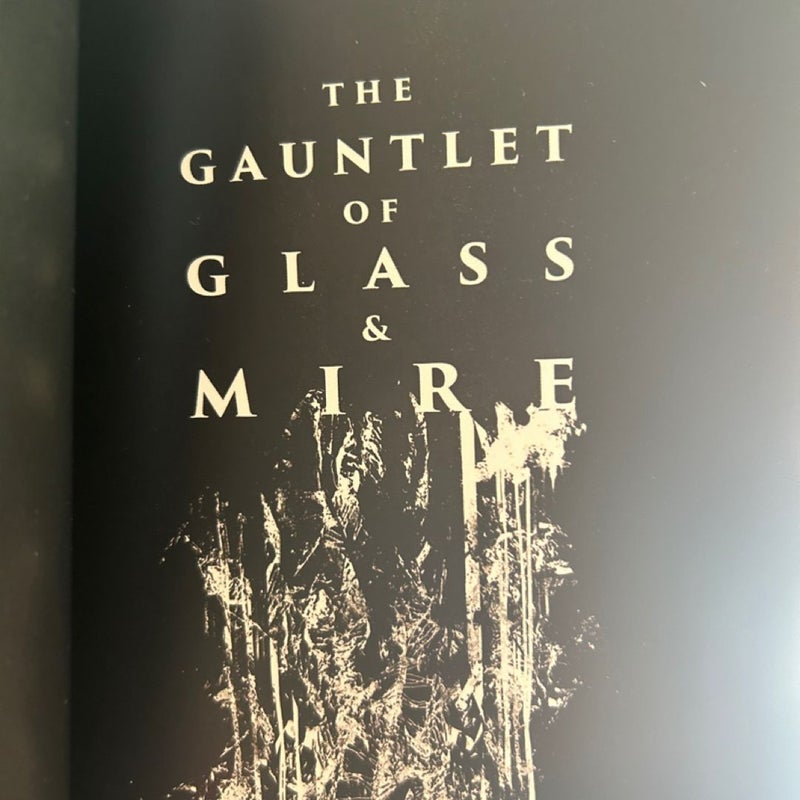 The Gauntlet of glass and mire 