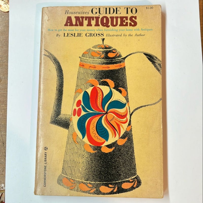 Housewives guide to antiques