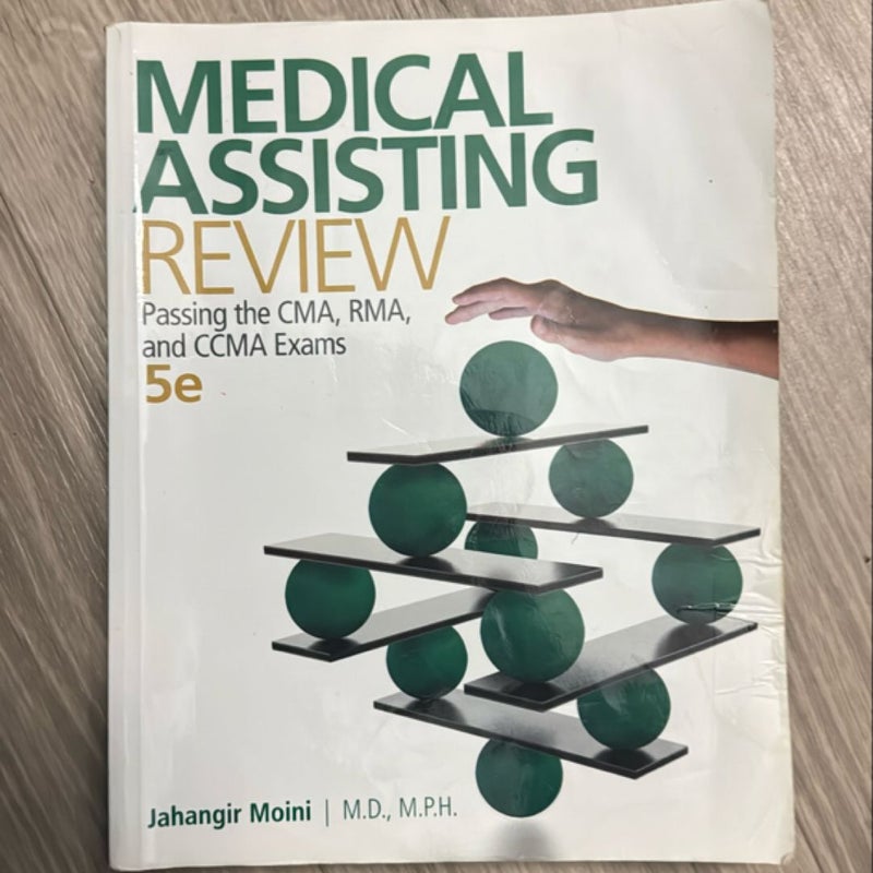 Medical Assisting Review: Passing the CMA, RMA, and CCMA Exams