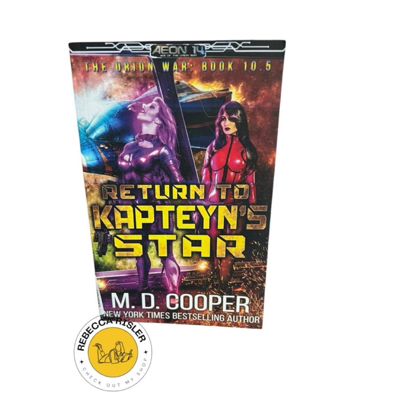 Return to Kapteyn's Star (Aeon 14: The Orion War)