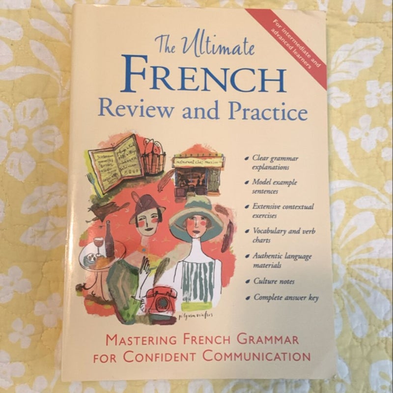 The Ultimate French Review and Practice