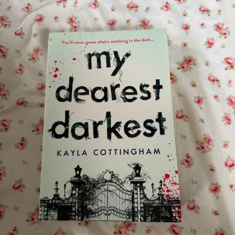 My Dearest Darkest