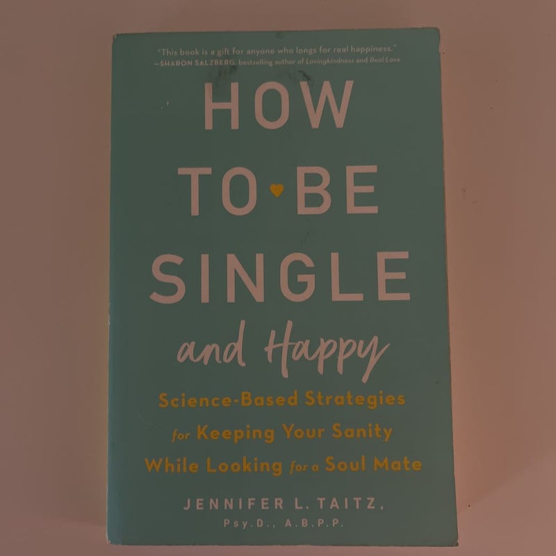 How to Be Single and Happy