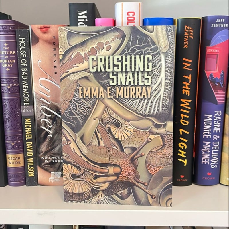 Crushing Snails (SIGNED)