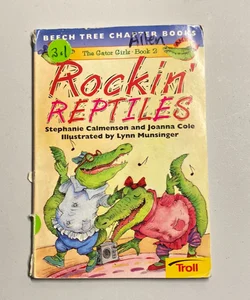Rockin’ Reptiles 
