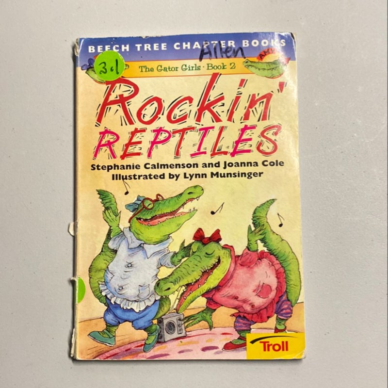 Rockin’ Reptiles 