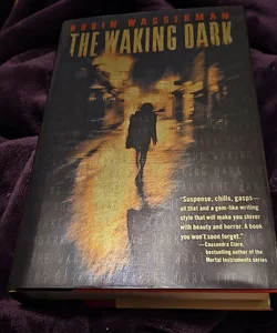 The Waking Dark - First Edition