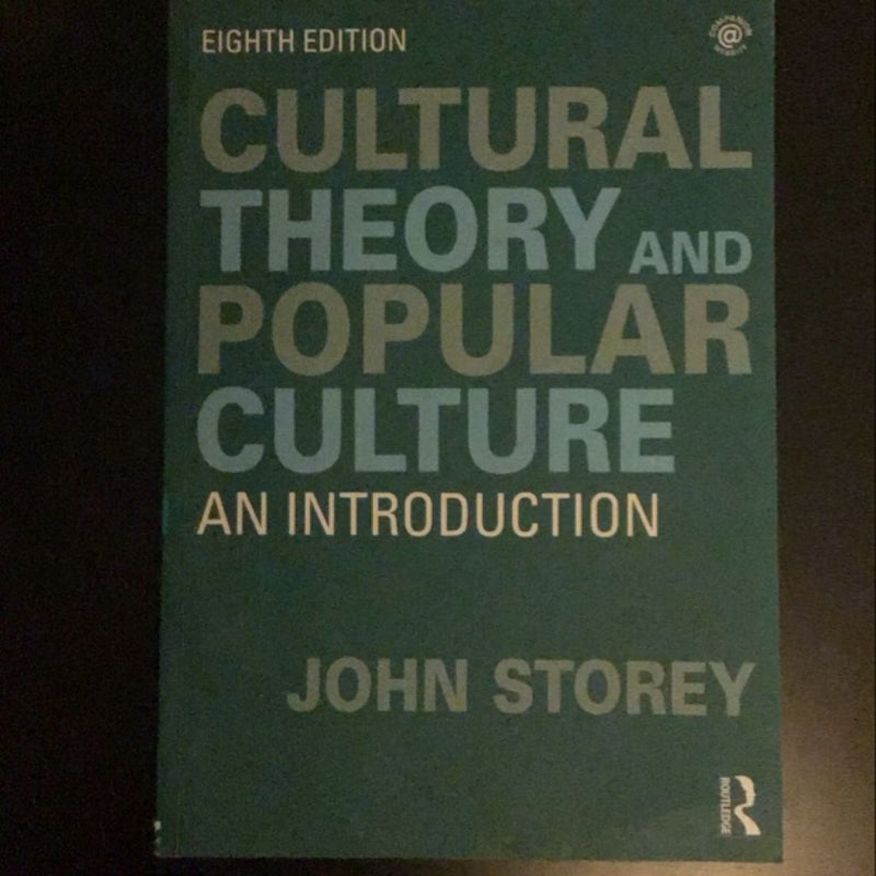 Cultural Theory and Popular Culture