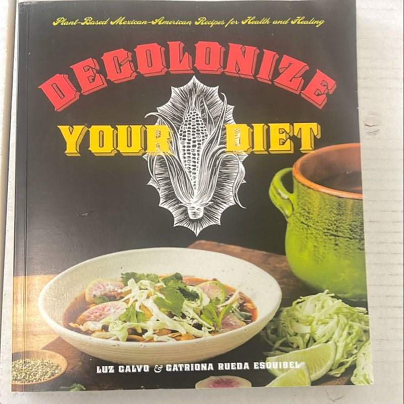 Decolonize Your Diet