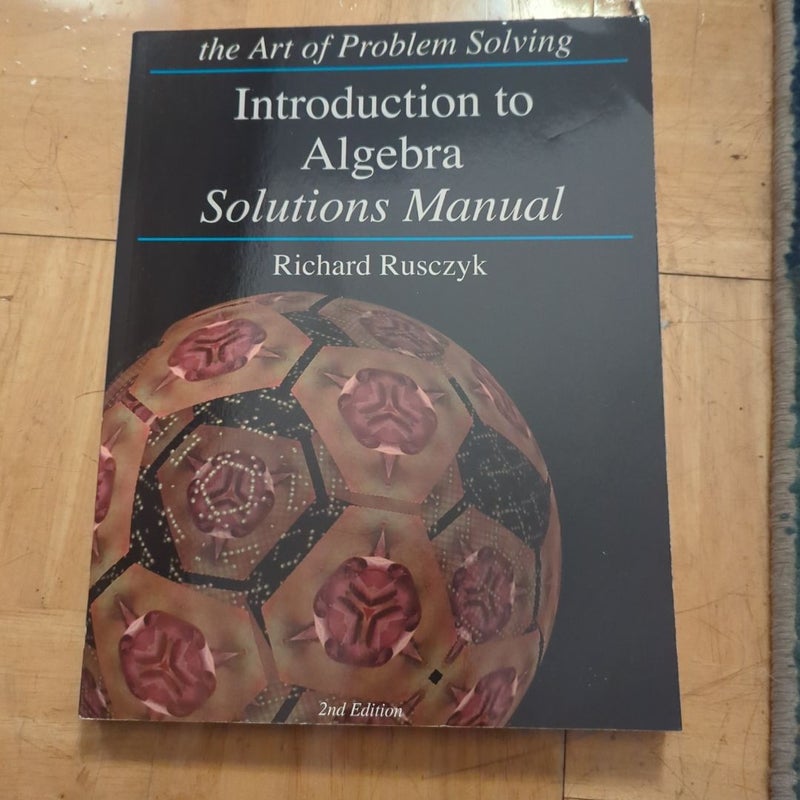 Introduction to Algebra w/ Solutions Manual