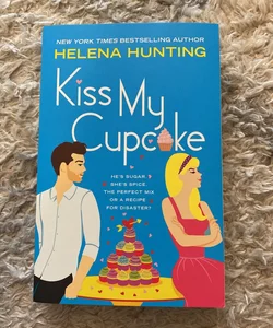 Kiss My Cupcake (Signed)