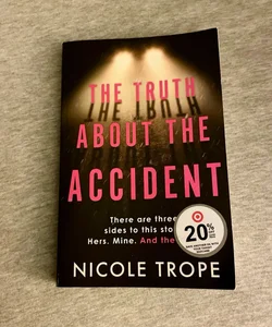 The Truth about the Accident