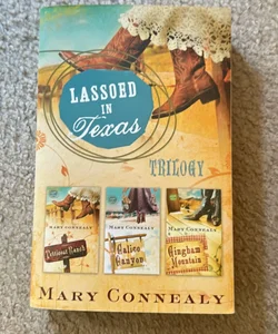 Lassoed in Texas Trilogy