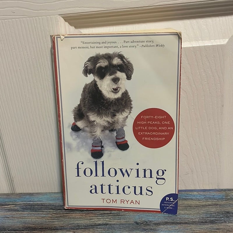 Following Atticus