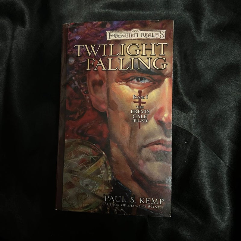 Twilight Falling: The Erevis Cale Trilogy, Book I