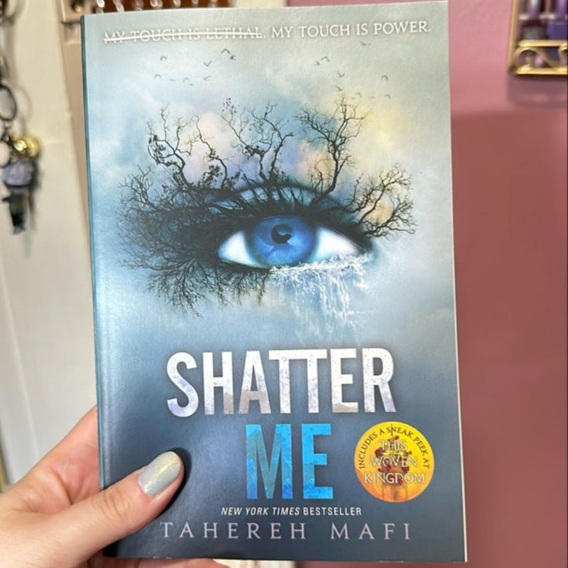 Shatter Me