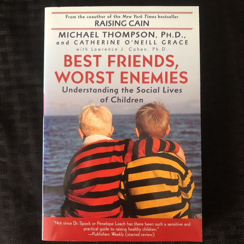 Best Friends, Worst Enemies