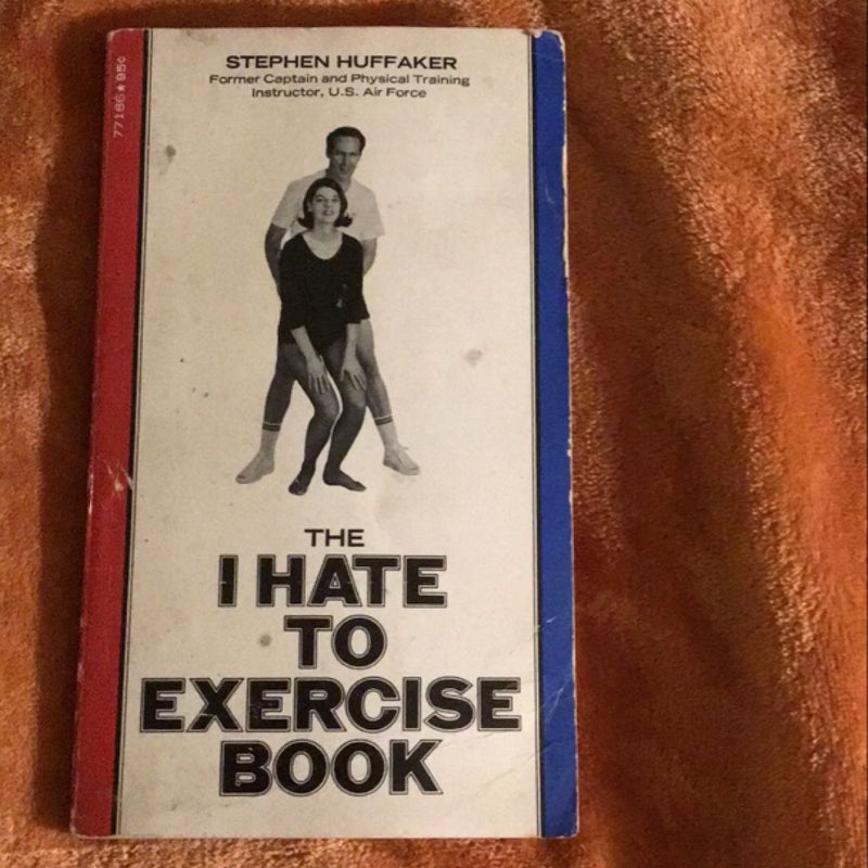 I Hate to Exercise Book 