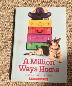 A million ways to home