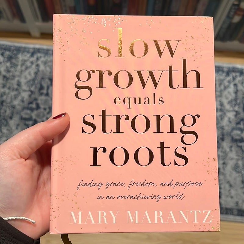 Slow Growth Equals Strong Roots