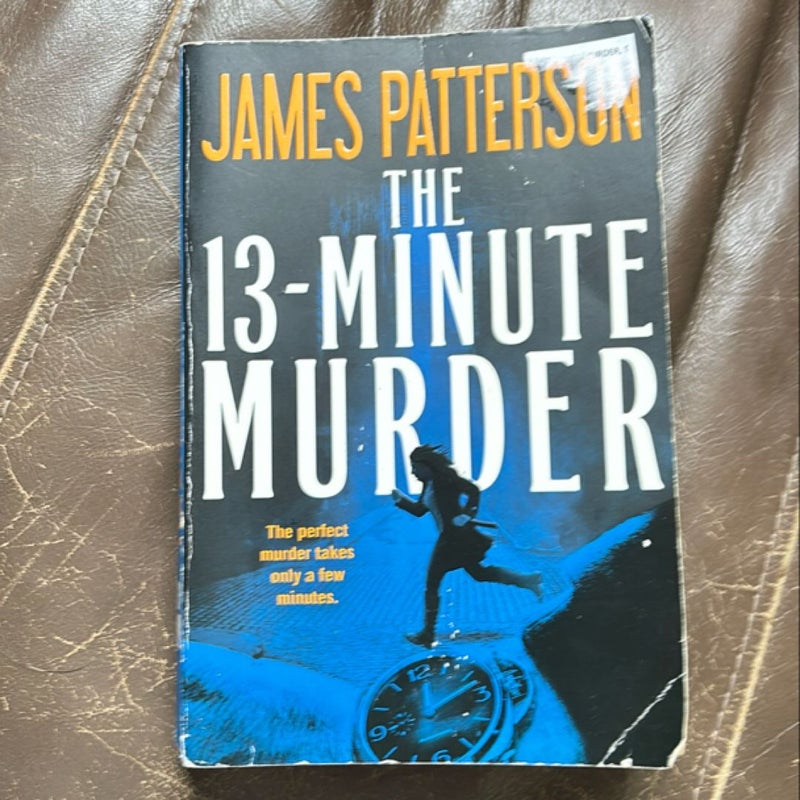 The 13-Minute Murder