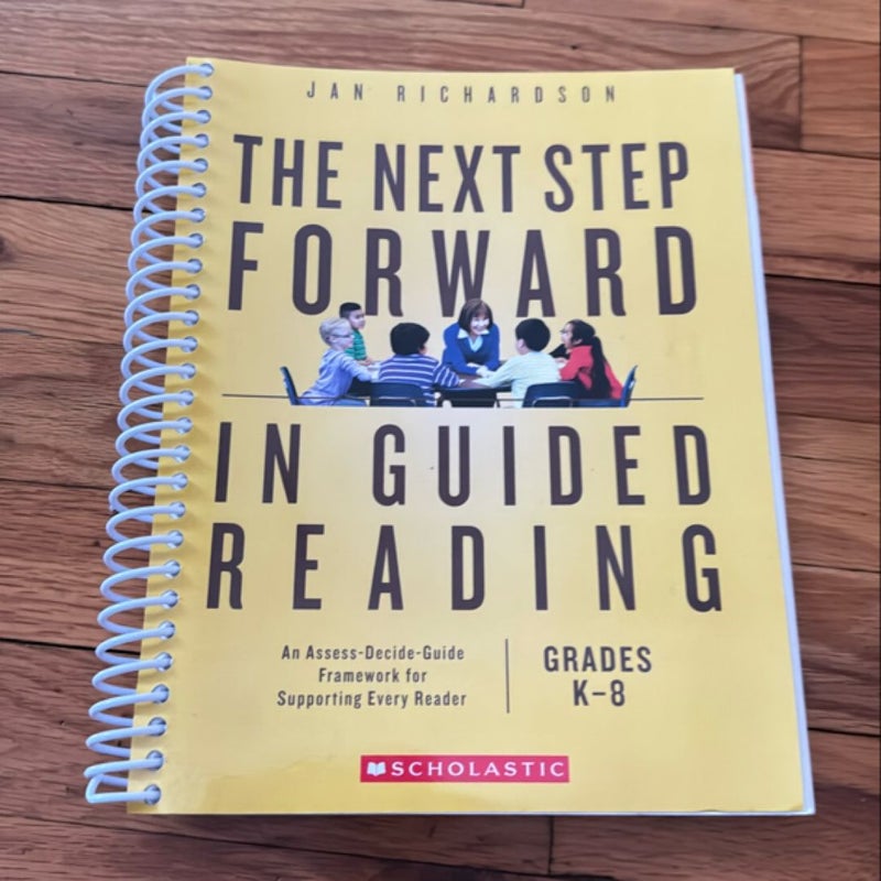 The Next Step Forward in Guided Reading