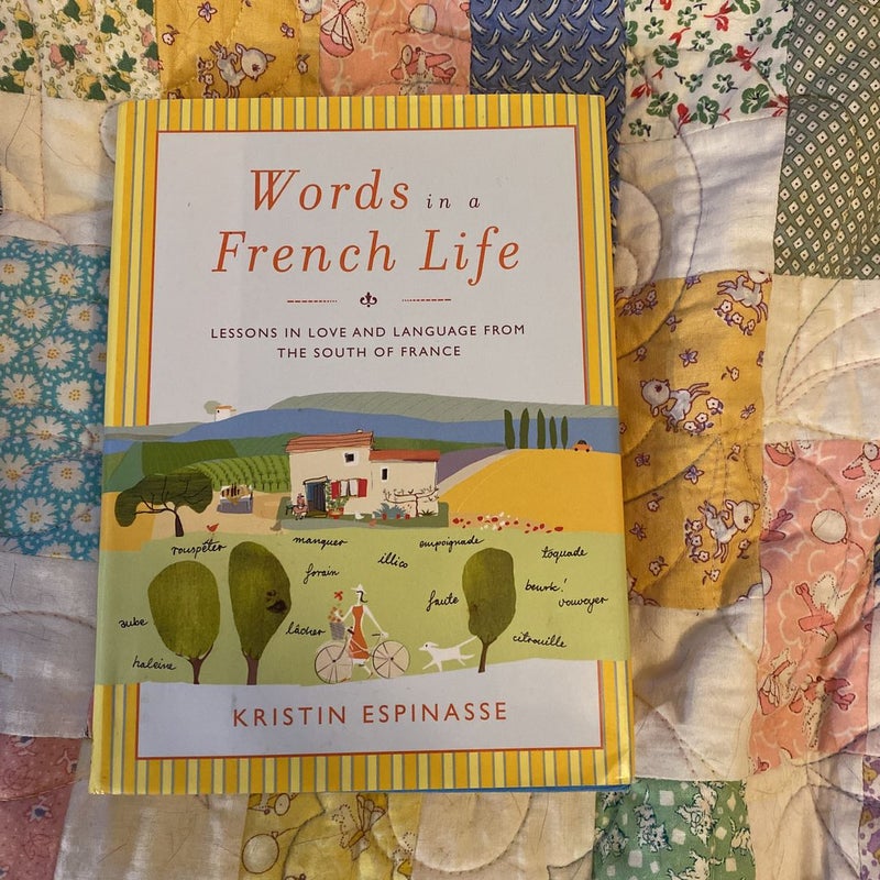 Words in a French Life