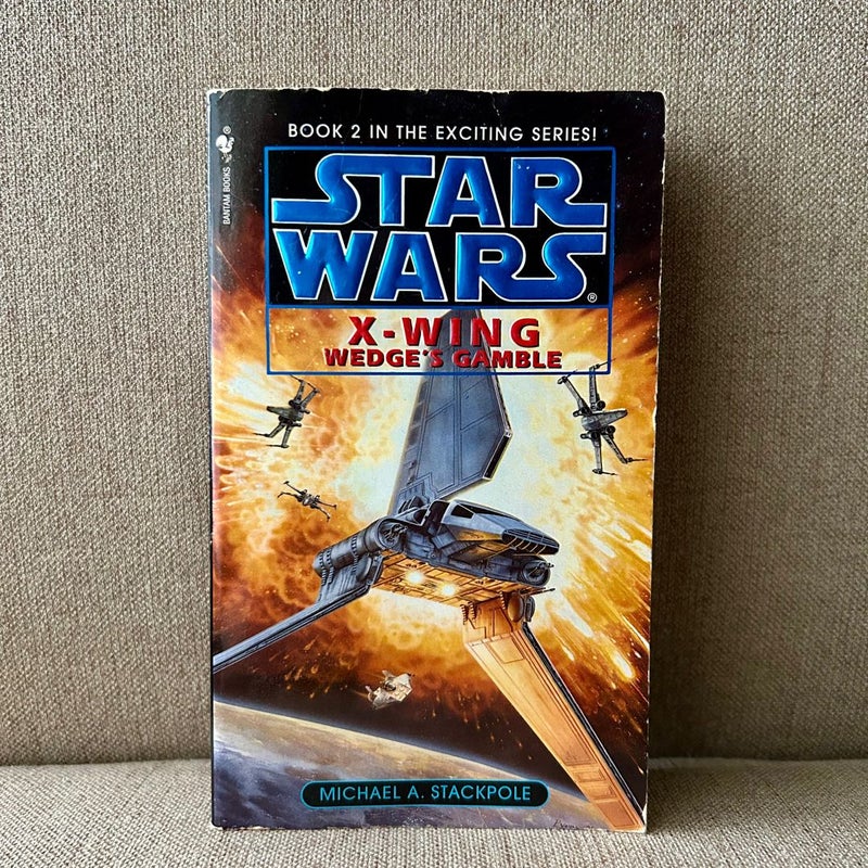 Star Wars X-Wing Wedge’s Gamble (Book 2)