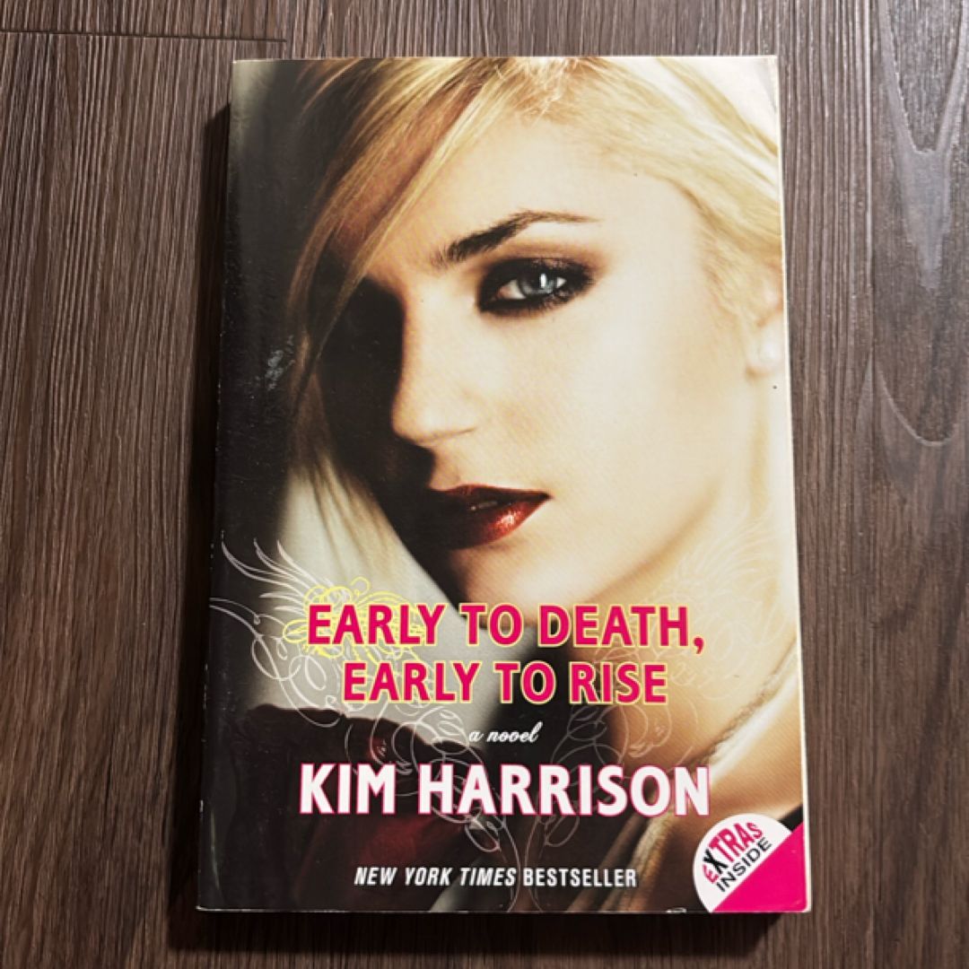 Early to Death, Early to Rise