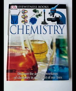 DK Eyewitness Books: Chemistry