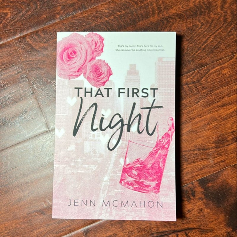 That First Night Signed!