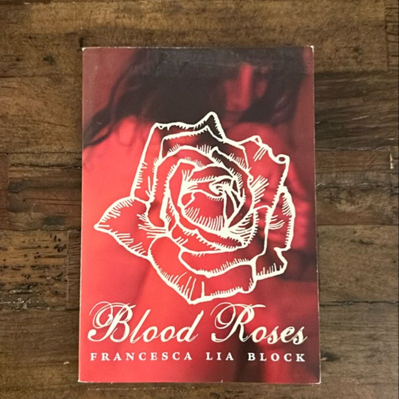 Blood Roses