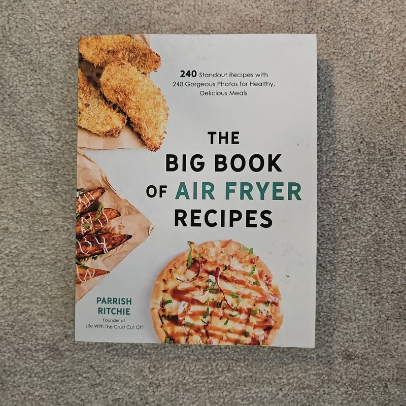 The Big Book of Air Fryer Recipes