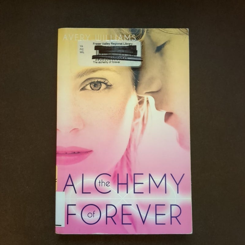 The Alchemy of Forever