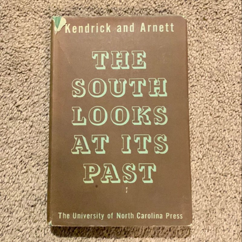 The South Looks at its Past