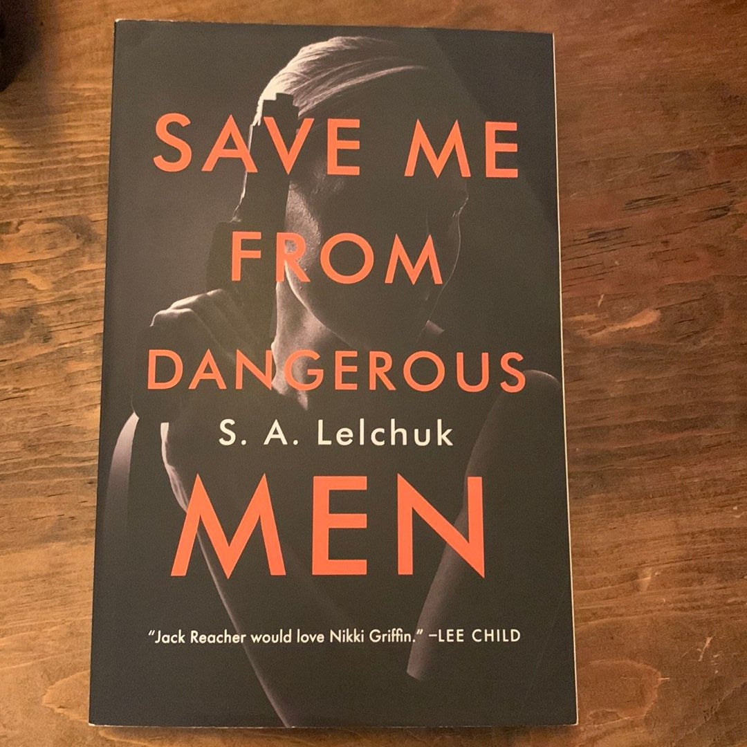 Save Me from Dangerous Men