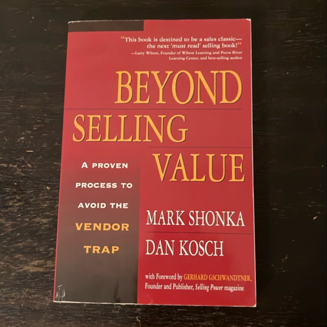 Beyond Selling Value