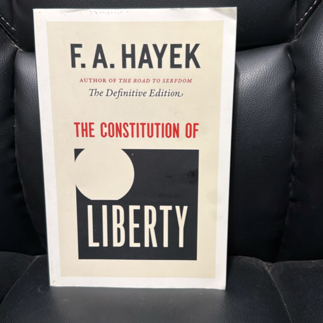 The Constitution of Liberty