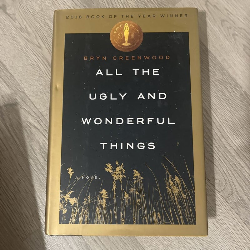 All the Ugly and Wonderful Things